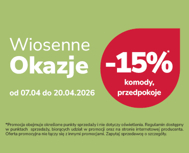 Wiosenne okazje – zyskaj 15% rabatu na komody i przedpokoje